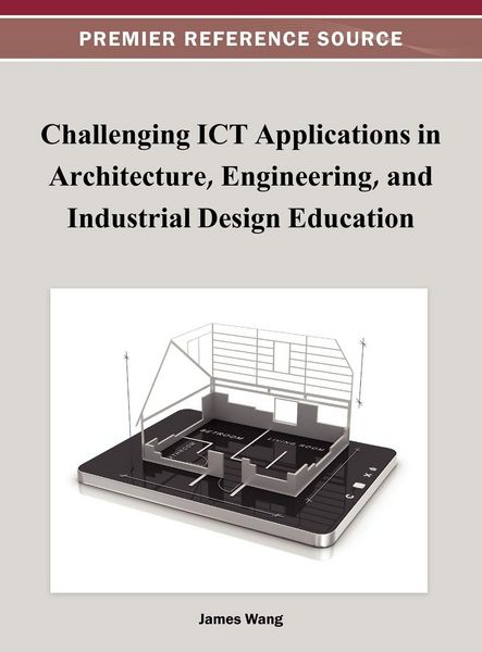 Produktbild: Challenging ICT Applications in Architecture, Engineering, and Industrial Design Education