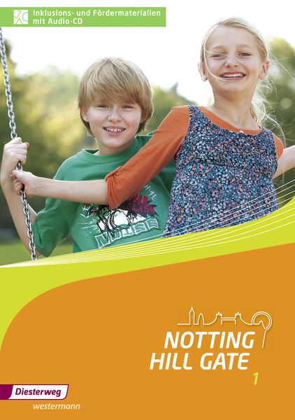 Notting Hill Gate - Ausgabe 2014, Taschenbuch von , Verlag Moritz Diesterweg in Westermann Bildungsmedien, 978-3-425-14671-3