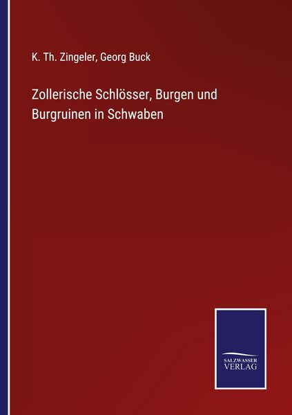 Produktbild: Zollerische Schl&ouml;sser, Burgen und Burgruinen in Schwaben