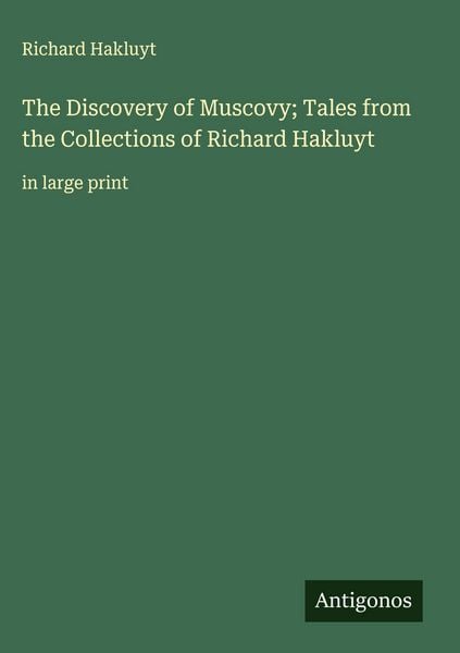 Produktbild: The Discovery of Muscovy; Tales from the Collections of Richard Hakluyt