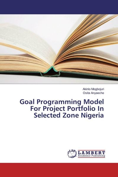 Produktbild: Goal Programming Model For Project Portfolio In Selected Zone Nigeria