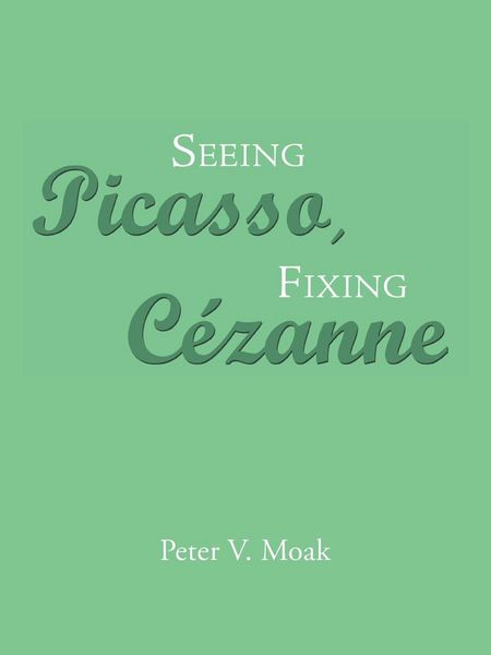 Produktbild: Seeing Picasso, Fixing C&eacute;zanne