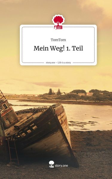 Produktbild: Mein Weg! 1. Teil. Life is a Story - story.one