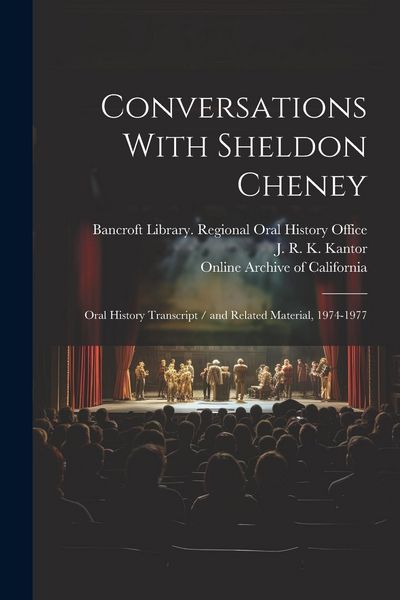 Produktbild: Conversations With Sheldon Cheney: Oral History Transcript / and Related Material, 1974-1977