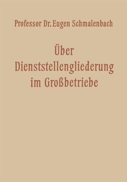 Produktbild: &Uuml;ber Dienststellengliederung im Grossbetriebe