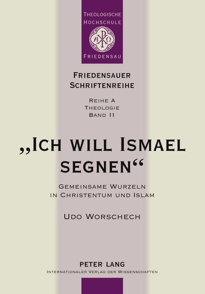 Produktbild: &laquo;Ich will Ismael segnen&raquo;