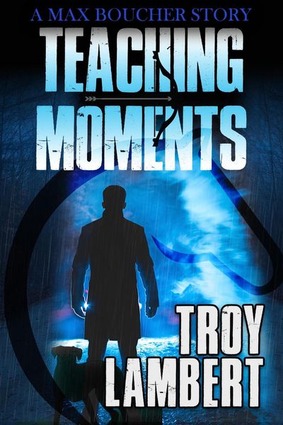 Produktbild: Teaching Moments (Max Boucher Series, #2)