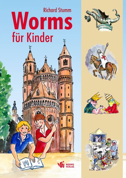 Worms für Kinder, Taschenbuch von Richard Stumm, Worms Verlag, 978-3-947884-97-1