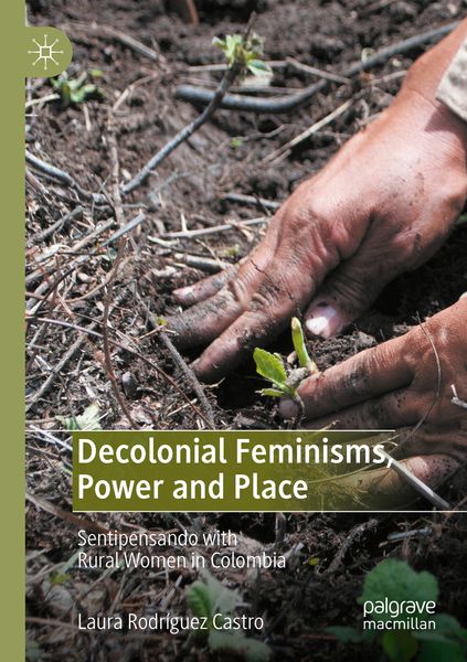 Produktbild: Decolonial Feminisms, Power and Place