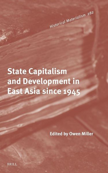 Produktbild: State Capitalism and Development in East Asia since 1945