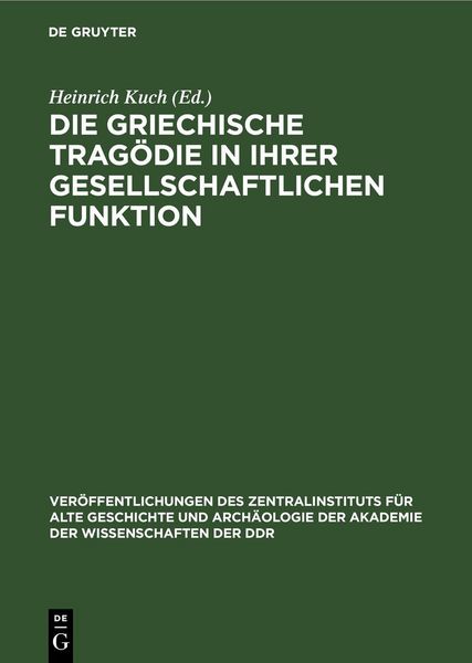 Produktbild: Die Griechische Trag&ouml;die in ihrer gesellschaftlichen Funktion