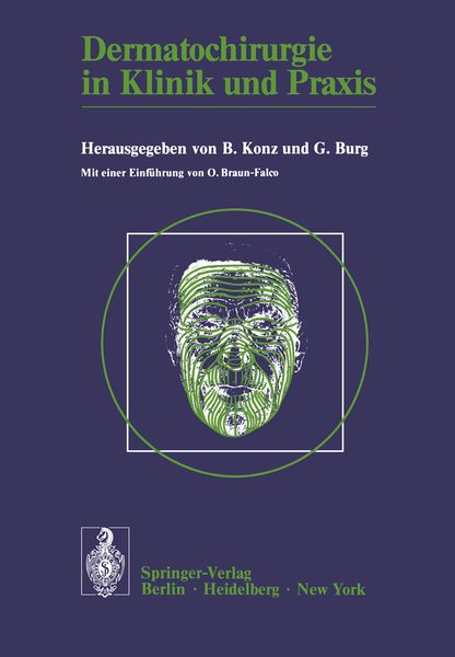 Dermatochirurgie in Klinik und Praxis, Taschenbuch von , Springer Berlin, 9783540080480