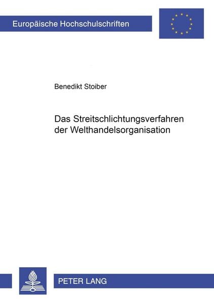 Produktbild: Das Streitschlichtungsverfahren der Welthandelsorganisation