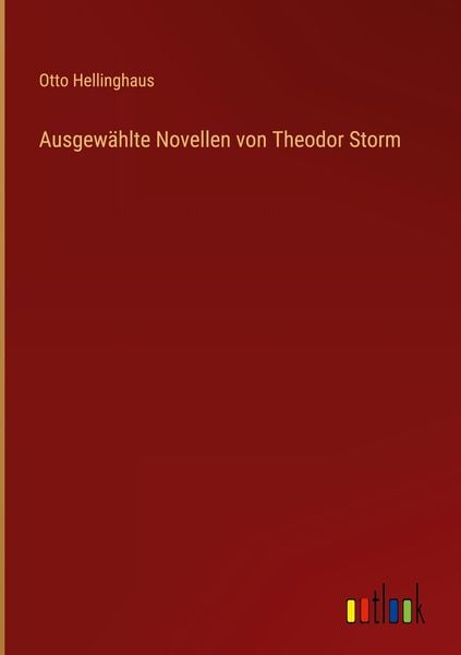 Produktbild: Ausgew&auml;hlte Novellen von Theodor Storm