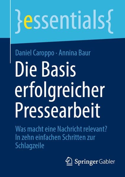 Produktbild: Die Basis erfolgreicher Pressearbeit