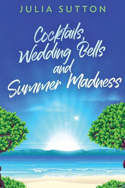 Produktbild: Cocktails, Wedding Bells and Summer Madness