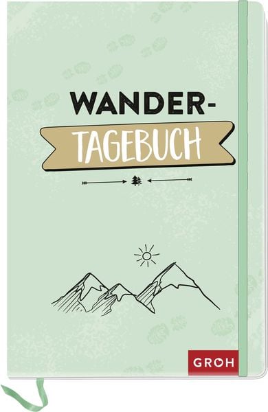Wandertagebuch, Buch von , Groh