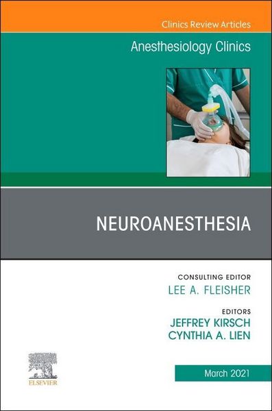 Produktbild: Neuroanesthesia, an Issue of Anesthesiology Clinics