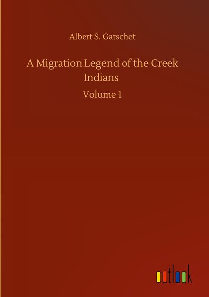 Produktbild: A Migration Legend of the Creek Indians