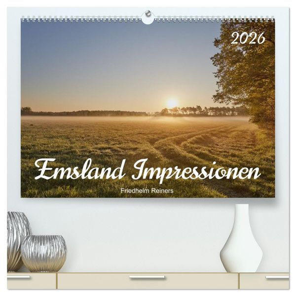 Emsland Impressionen (hochwertiger Premium Wandkalender 2026 DIN A2 quer), Kunstdruck in Hochglanz