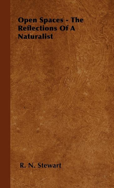 Produktbild: Open Spaces - The Reflections of a Naturalist