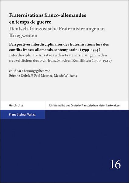 Produktbild: Fraternisations franco-allemandes en temps de guerre / Deutsch-franz&ouml;sische Fraternisierungen in Kriegszeiten