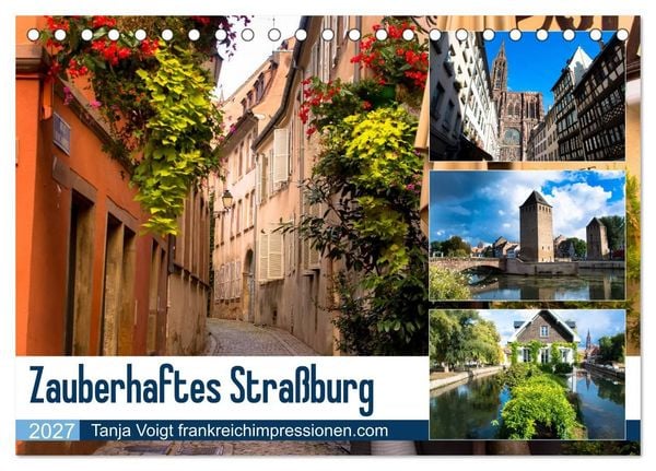 Produktbild: Zauberhaftes Stra&szlig;burg (Tischkalender 2027 DIN A5 quer), CALVENDO Monatskalender
