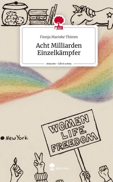 Produktbild: Acht Milliarden Einzelk&auml;mpfer. Life is a Story - story.one