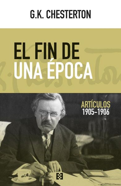 Produktbild: El fin de una &eacute;poca : art&iacute;culos 1905-1906