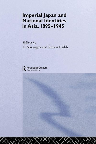 Produktbild: Imperial Japan and National Identities in Asia, 1895-1945