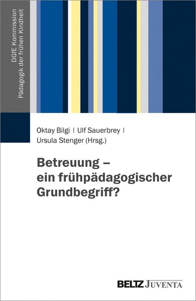 Produktbild: Betreuung - ein fr&uuml;hp&auml;dagogischer Grundbegriff?
