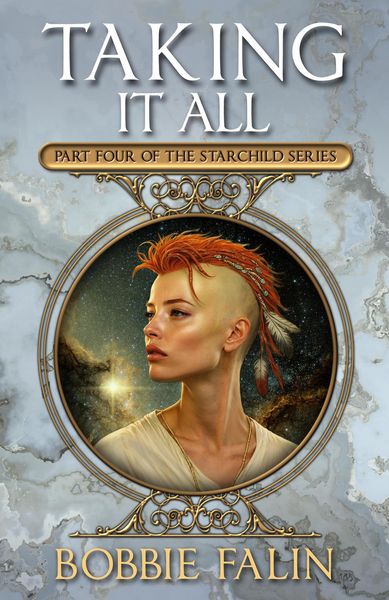 Produktbild: Taking It All (The Starchild Series, #4)