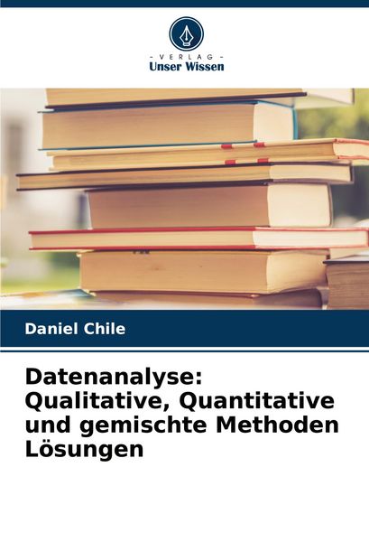 Produktbild: Datenanalyse: Qualitative, Quantitative und gemischte Methoden L&ouml;sungen