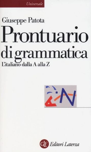 Produktbild: Patota, G: Prontuario di grammatica. L'italiano dalla A alla
