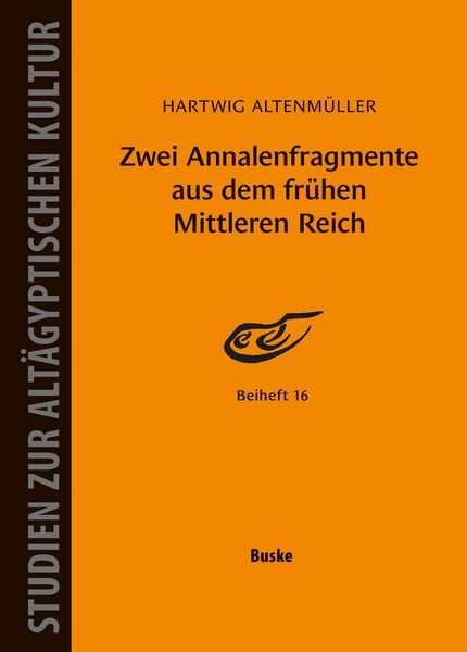 Produktbild: Zwei Annalenfragmente aus dem fr&uuml;hen Mittleren Reich