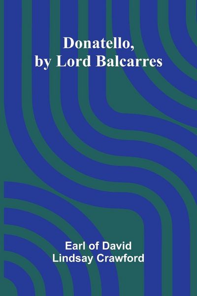 Produktbild: Donatello, by Lord Balcarres