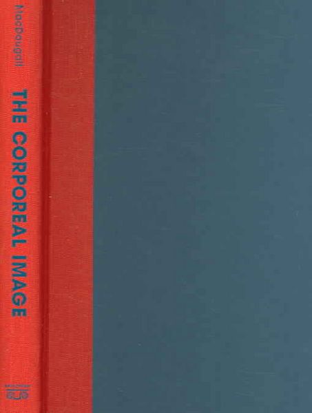 Produktbild: The Corporeal Image: Film, Ethnography, and the Senses