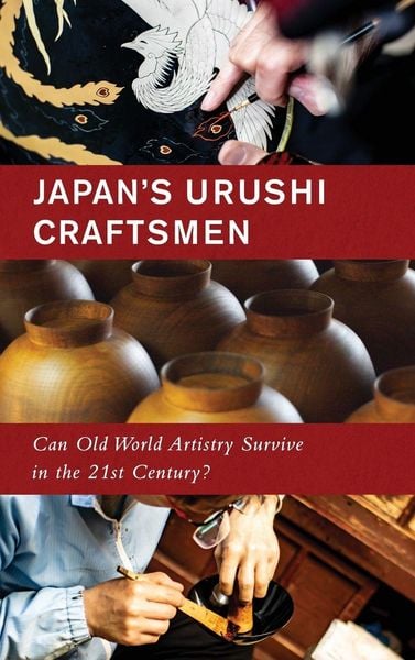 Produktbild: Japan's Urushi Craftsmen