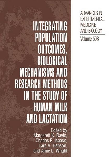 Produktbild: Integrating Population Outcomes, Biological Mechanisms and Research Methods in the Study of Human Milk and Lactation