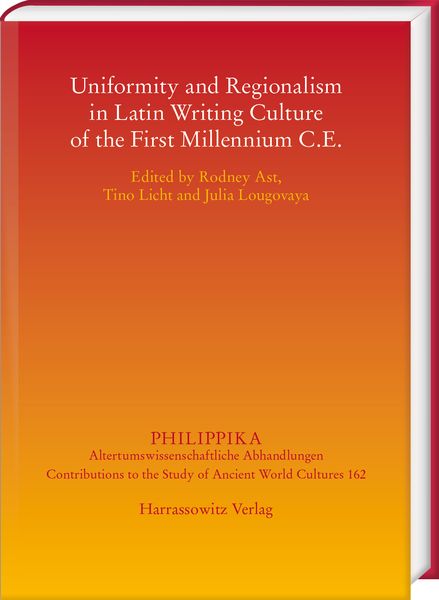 Produktbild: Uniformity and Regionalism in Latin Writing Culture of the First Millennium C.E.