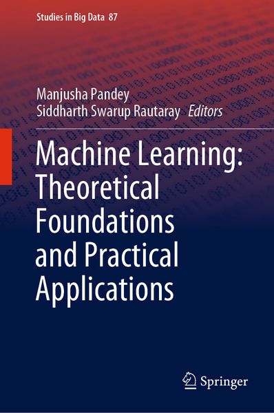Produktbild: Machine Learning: Theoretical Foundations and Practical Applications