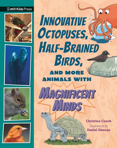 Produktbild: Innovative Octopuses, Half-Brained Birds, and More Animals with Magnificent Minds