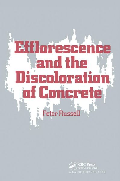 Produktbild: Efflorescence and the Discoloration of Concrete