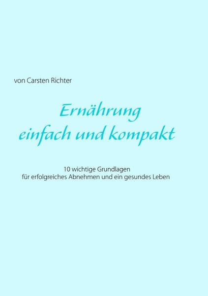 Produktbild: Ern&auml;hrung - einfach und kompakt