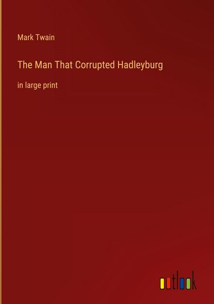 Produktbild: The Man That Corrupted Hadleyburg