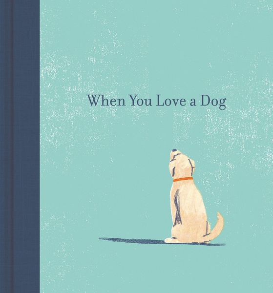 Produktbild: When You Love a Dog