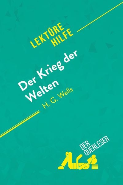 Produktbild: Der Krieg der Welten von H.G Wells (Lekt&uuml;rehilfe)