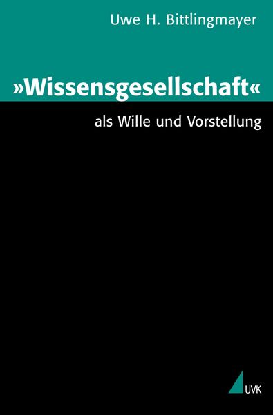 Produktbild: "Wissensgesellschaft" als Wille und Vorstellung