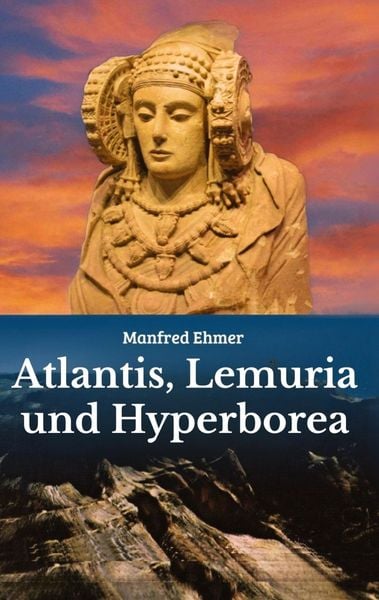 Produktbild: Atlantis, Lemuria und Hyperborea