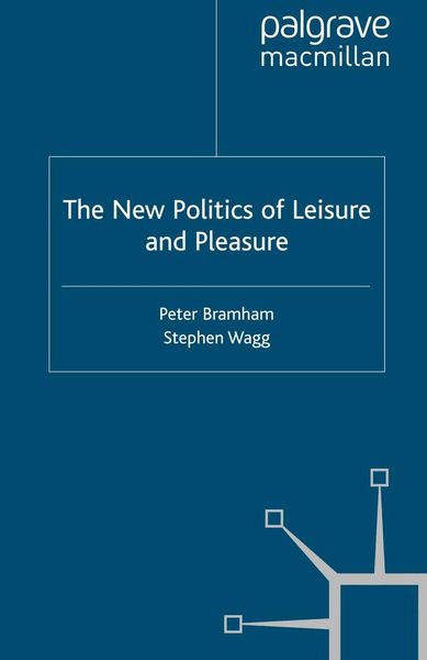 Produktbild: The New Politics of Leisure and Pleasure